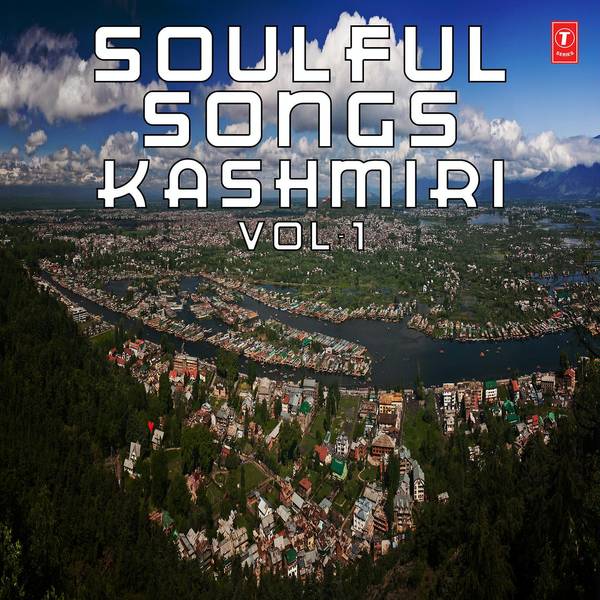 Soulful Songs - Kashmiri Vol-1