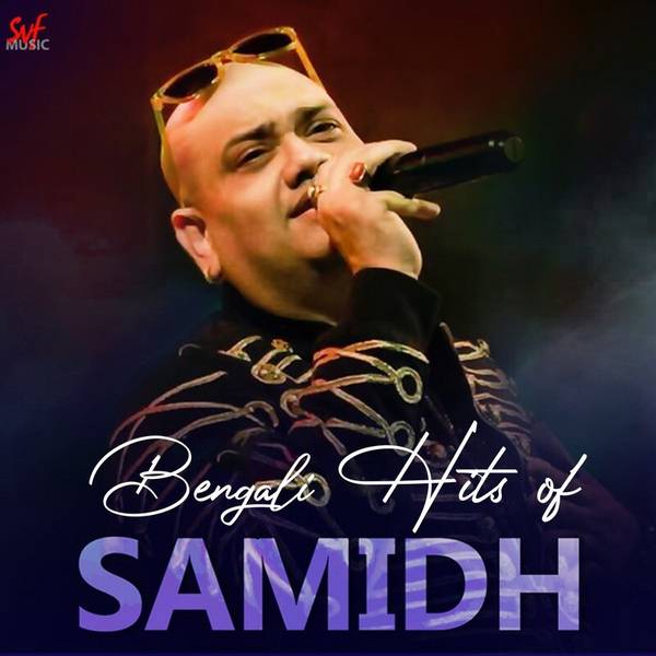 Bengali Hits of Samidh