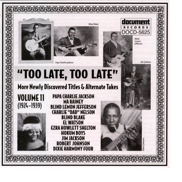 Too Late, Too Late Vol. 11 (1924-1939)