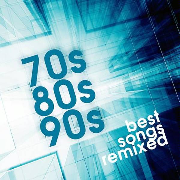 70S 80S 90S Best Songs Remixed