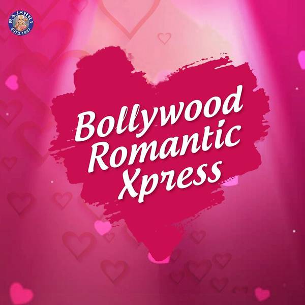 Bollywood Romantic Xpress