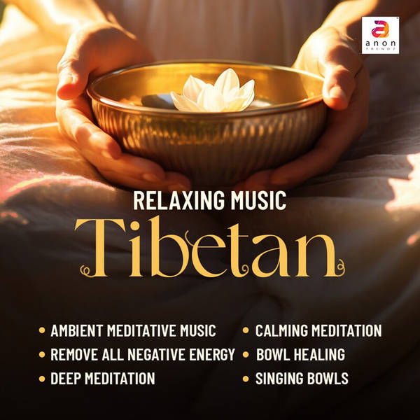 Relaxing Music Tibetan