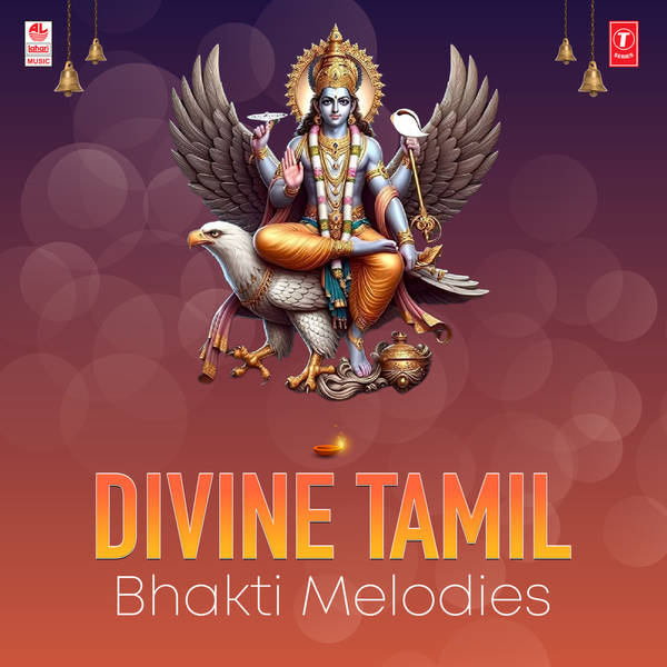 Divine Tamil Bhakti Melodies