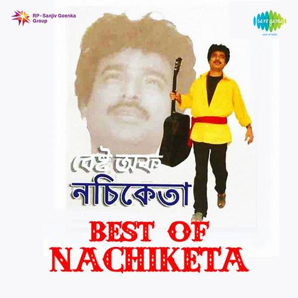 Best Of Nachiketa Volume 1