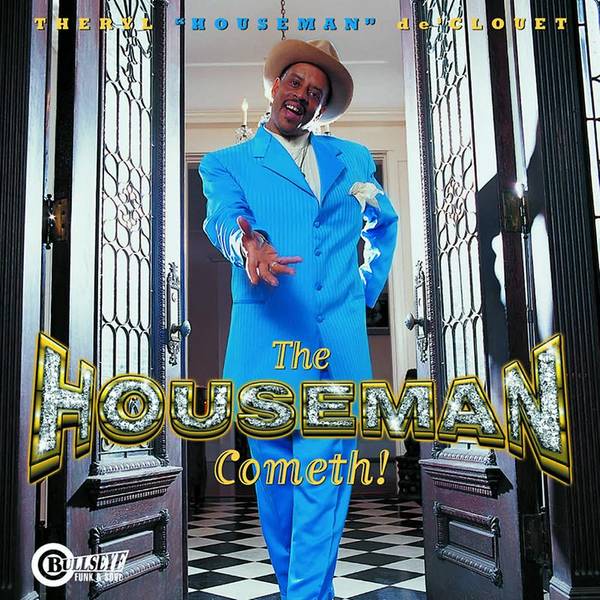 The Houseman Cometh