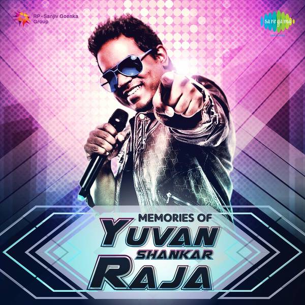 Memories of Yuvan Shankar Raja