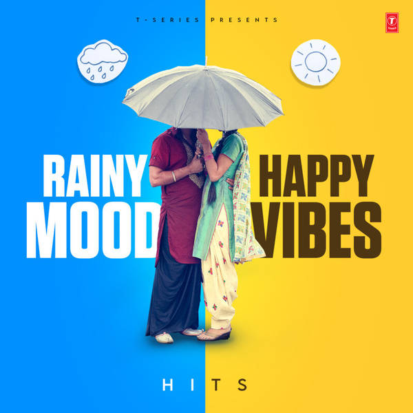 Rainy Mood - Happy Vibes Hits-hover