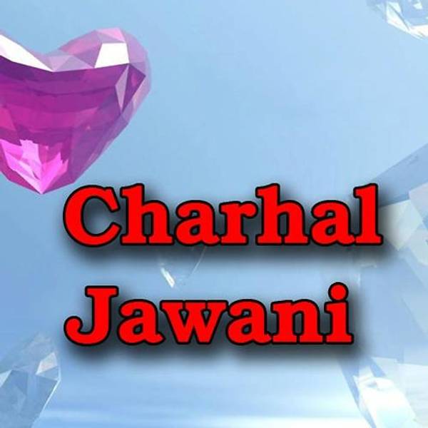 Charhal Jawani