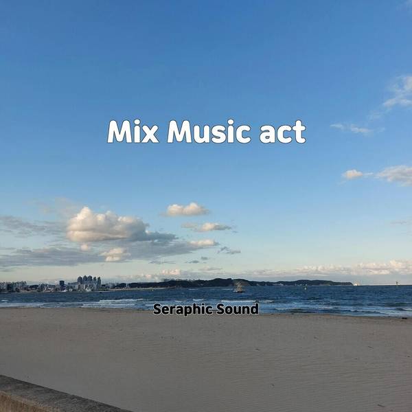 Mix Music act