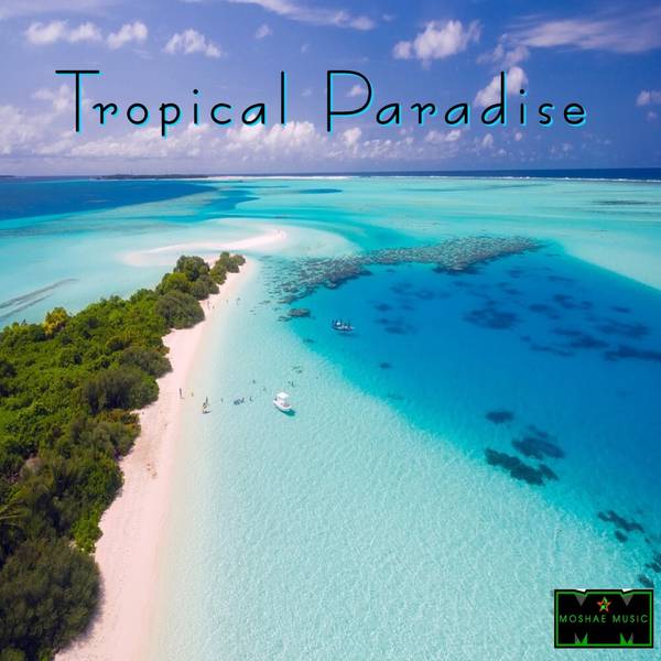 Tropical Paradise (Instrumental)