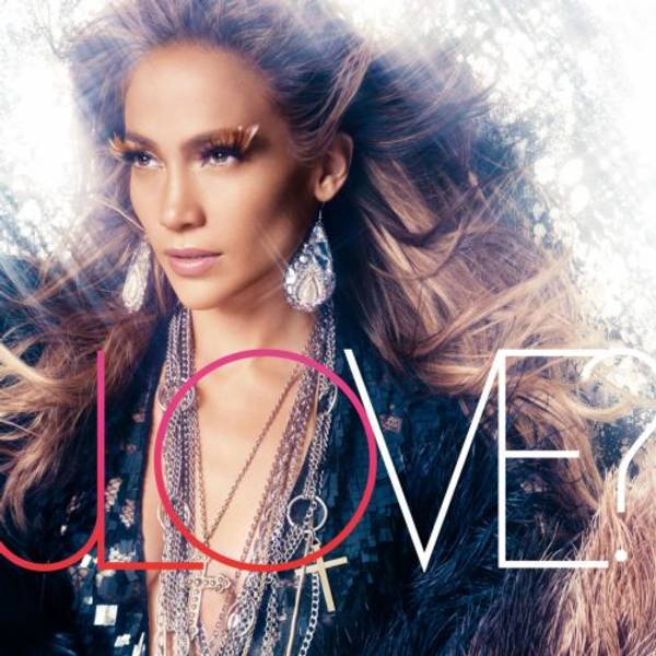 Jennifer Lopez - Love?