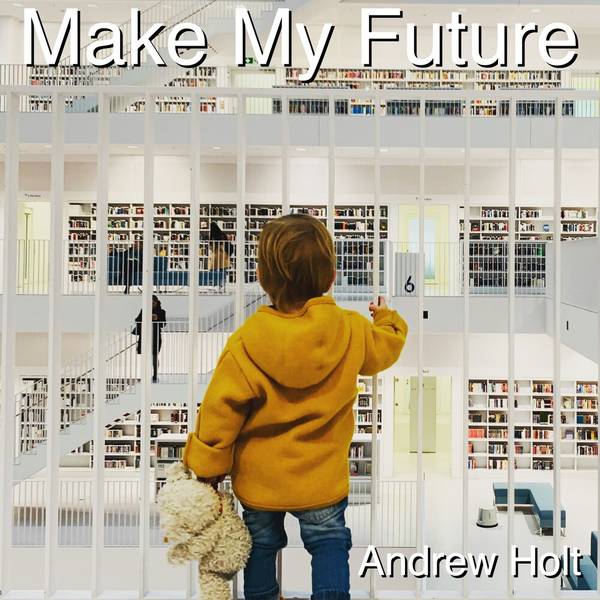 Make My Future