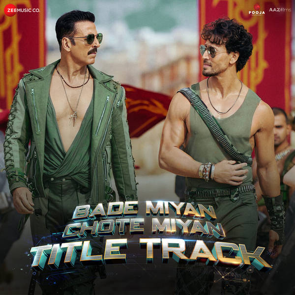 Bade Miyan Chote Miyan Title Track (From "Bade Miyan Chote Miyan")