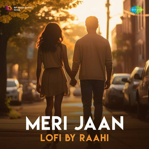 Meri Jaan - LoFi