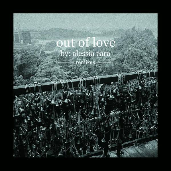 Out Of Love (Remixes)