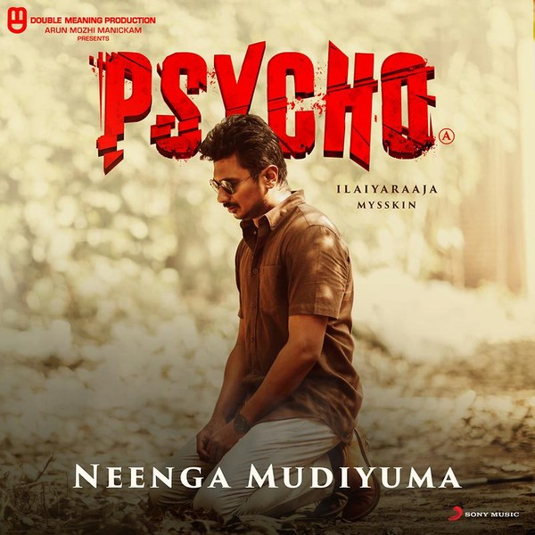 Neenga Mudiyuma (From "Psycho (Tamil)")-hover