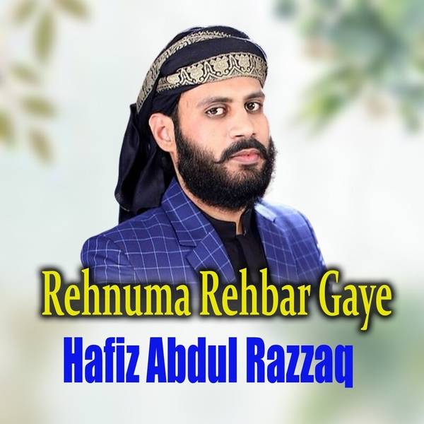 Rehnuma Rehbar Gaye-hover