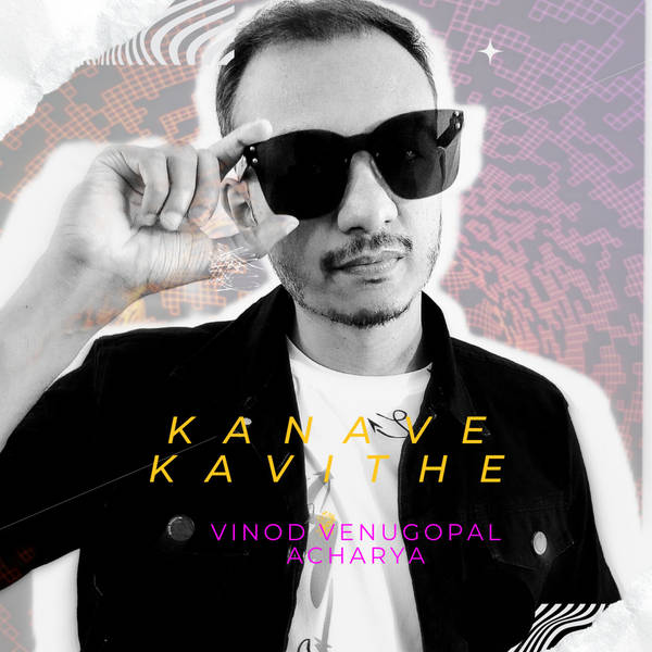 Kanave Kavithe