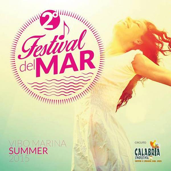 2° Festival del mar (Vibo Marina Summer 2015)