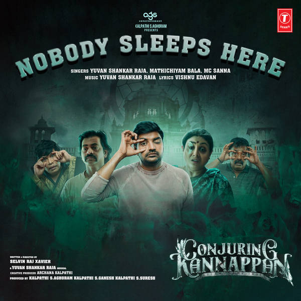 Nobody Sleeps Here (From "Conjuring Kannappan")