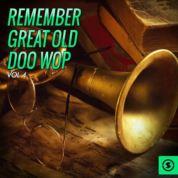 Remember Great Old Doo Wop, Vol. 4-hover