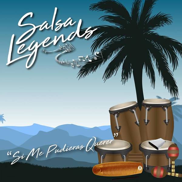 Salsa Legends / Si Me Pudieras Querer