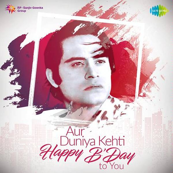 Aur Duniya Kehti - Happy Birthday To You (Joy Mukherjee)-hover