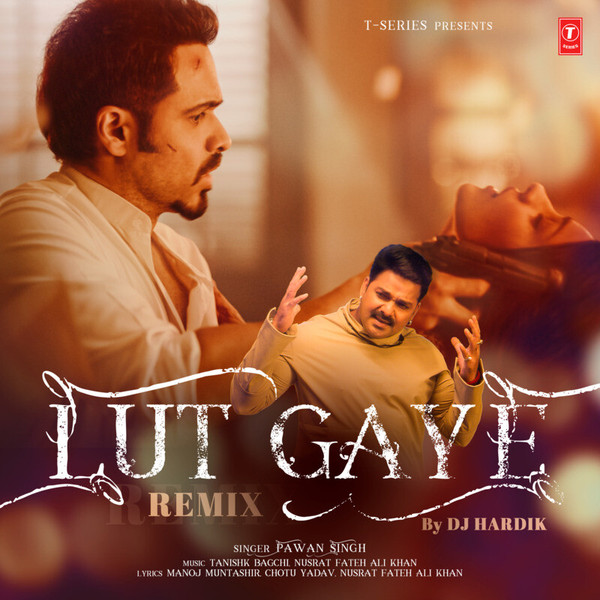 Lut Gaye Remix MP3 Song Download ＆ Lut Gaye Remix Song MP3 Song