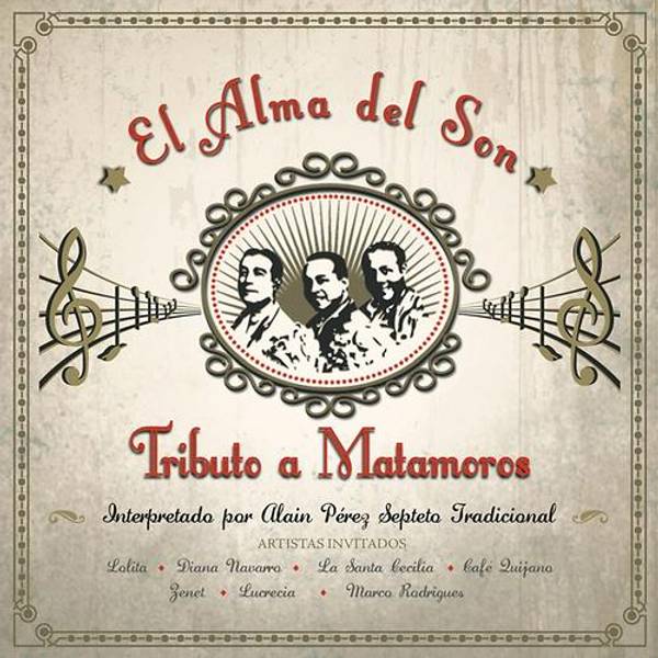 El Alma del Son - Tributo a Matamoros