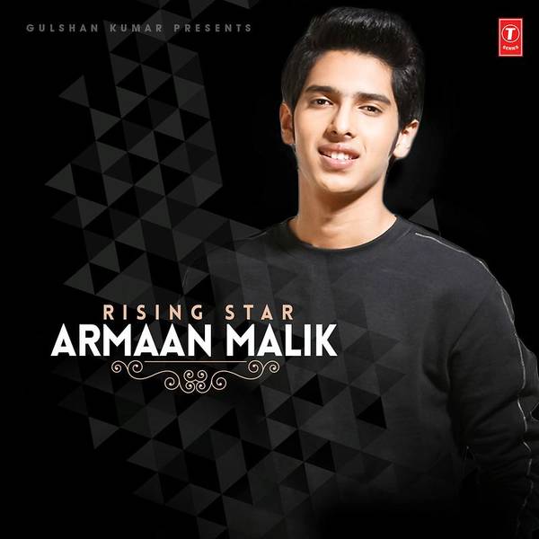 Rising Star - Armaan Malik