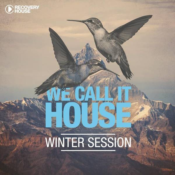 We Call It House - Winter Session 2015-hover