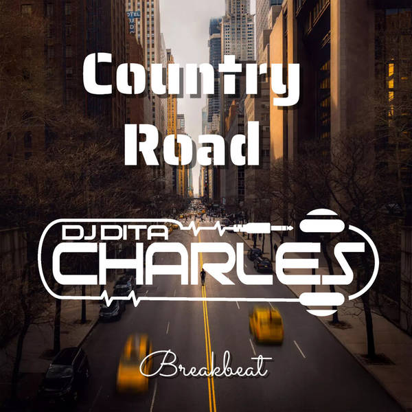 Country Road BREAKBEAT (Remix)