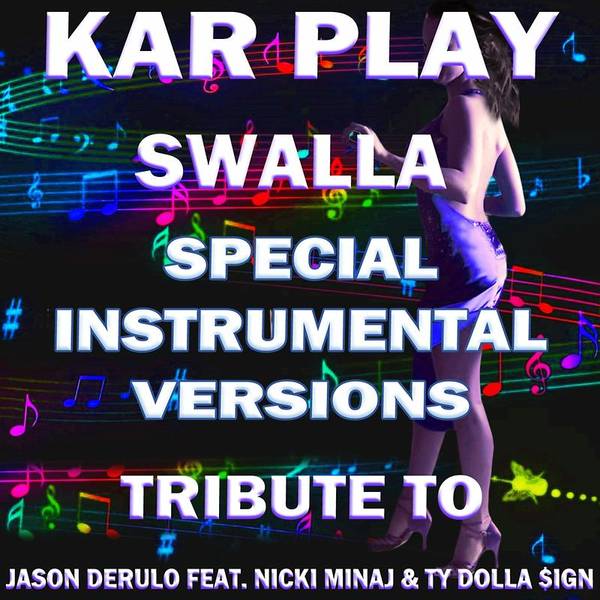 Swalla (Like Extended Instrumental Mix Tribute To Jason Derulo)