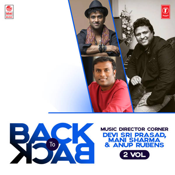 Back To Back Music Director Corner - Devi Sri Prasad, Mani Sharma And Anup Rubens Vol-2