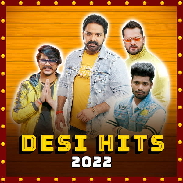 Desi Hits 2022