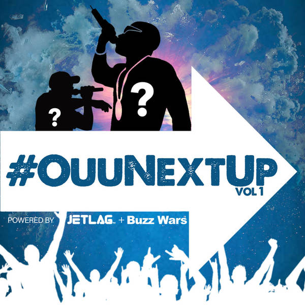 #OuuNextUp, Vol. 1