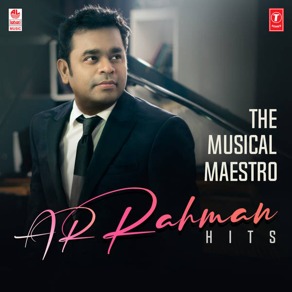 The Musical Maestro Ar Rahman Hits