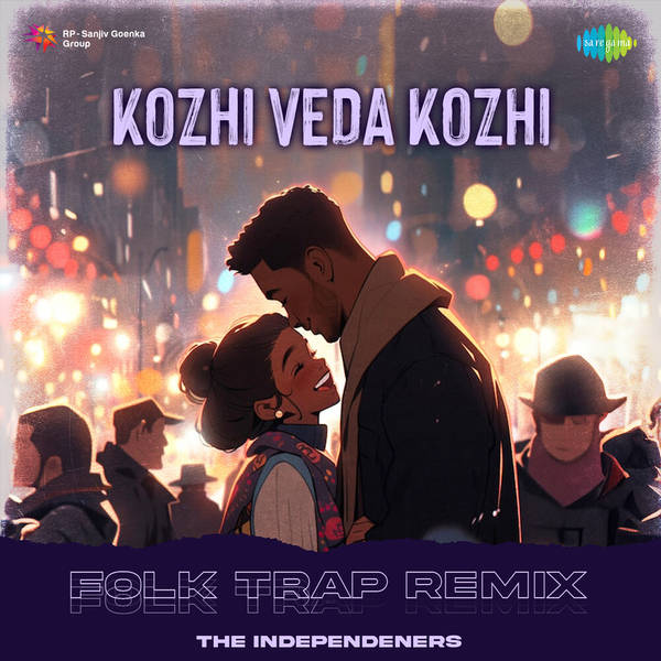 Kozhi Veda Kozhi - Folk Trap Remix