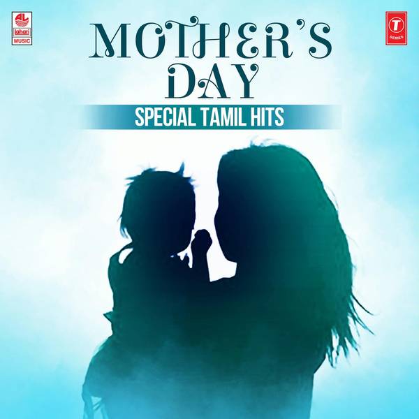 Mother's Day Special Tamil Hits