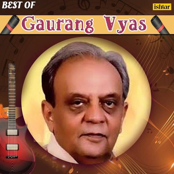 Best of Gaurang Vyas