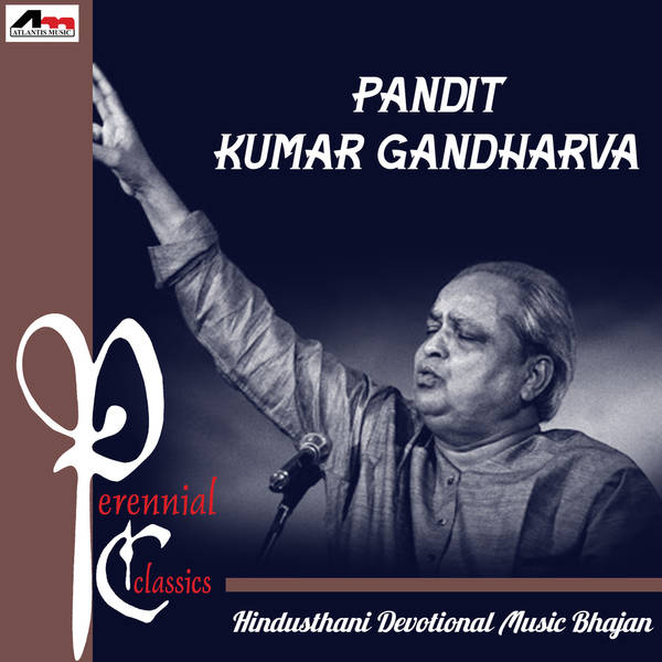 Pandit Kumar Gandharva Hindusthani Devotional Music Bhajan