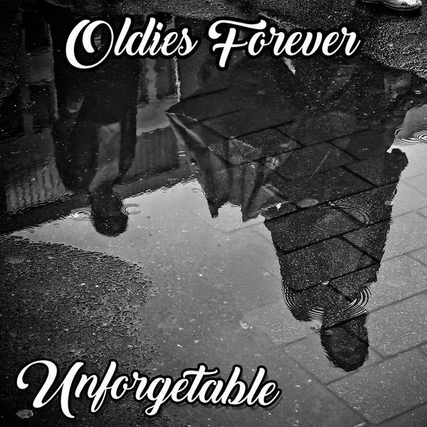 Oldies Forever / Unforgetable-hover