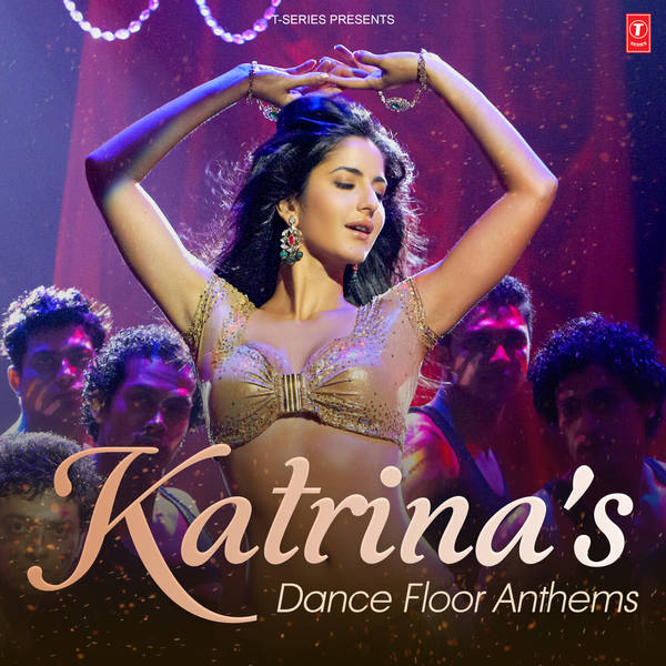 Katrina's Dance Floor Anthems