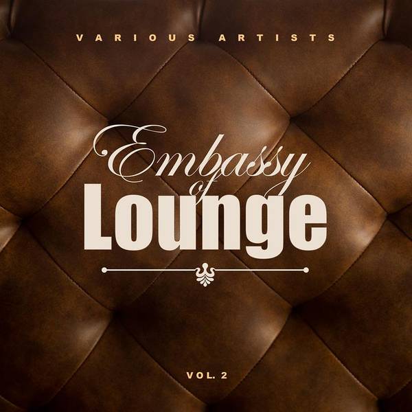 Embassy Of Lounge, Vol. 2