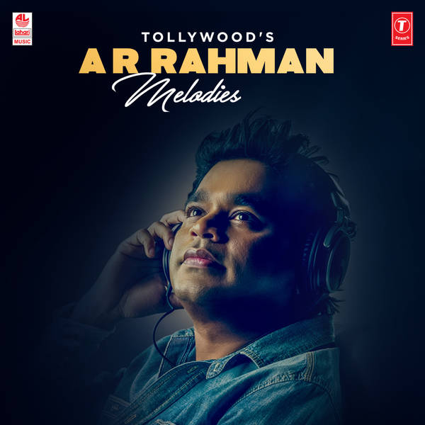 Tollywood's A R Rahman Melodies