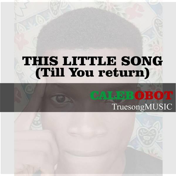 This Little Song (Till You Return)