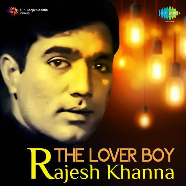 The Lover Boy - Rajesh Khanna