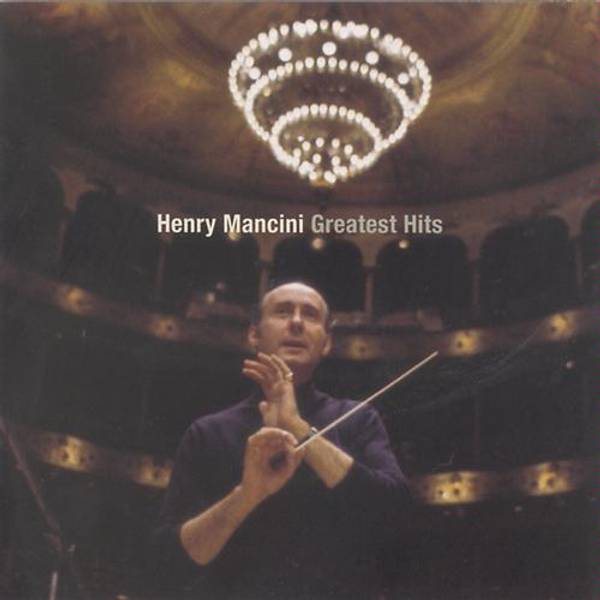 Greatest Hits - The Best of Henry Mancini