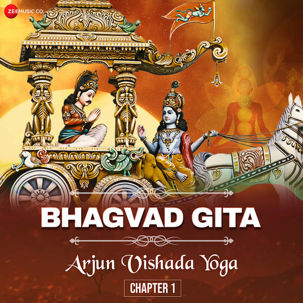 Bhagvad Gita  - Chapter 1 - Arjun Vishada Yoga