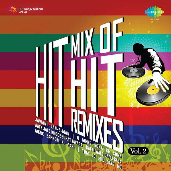 Hit Mix Of Hit Remixes - 2